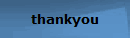 thankyou